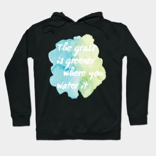 Grass is Greener Watercolor Splotch Hoodie